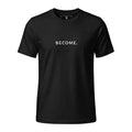 BECOME. Fine Jersey Tee in Black, front view with BECOME. printed across the chest